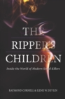 The Ripper's Children : Inside the World of Modern Serial Killers - Book
