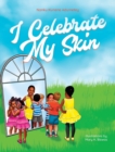 I Celebrate My Skin - Book