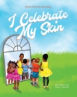 I Celebrate My Skin - Book