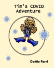 Tim's COVID Adventure - Book