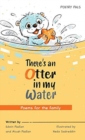 There's an Otter in my Water : Poems for the family - Book
