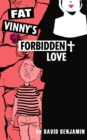 Fat Vinny’s Forbidden Love - Book
