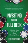 Investing with a Full Deck - What Las Vegas Taught Me about Managing Money - Book