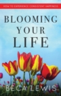 Blooming Your Life - Book