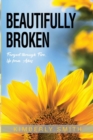 Beautifully Broken - Book