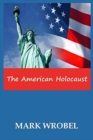 The American Holocaust - Book