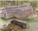 The Barn That Moved Away - Book