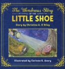 The Wondrous Story of the Little Shoe - Book