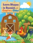 Learn Shapes in Spanish with Camron y Chloe - Book