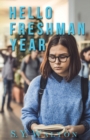 Hello Freshman Year; A New Beginning - Book