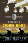 The War Comes Home - Book