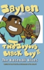 Jaylen The Joyous Black Boy II : The Baseball Blues - Book