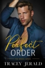 Perfect Order : A Billionaire Stealth Romance - Book