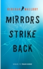 Mirrors Strike Back : A Memoir - Book