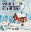 Snowflake's Big Adventure - eBook