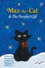 Max the Cat & The Purrfect Gift - Book