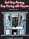 Just Keep Purring, Keep Purring with Purpose - Book