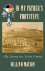 In My Father's Footsteps : My Journey into Lakota Country - eBook