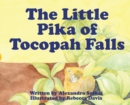 The Little Pika of Tocopah Falls : A High Sierra Secret - Book