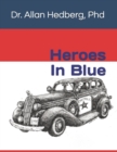 Heroes In Blue - Book