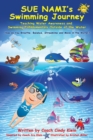 Sue Nami's Swimming Journey : Teaching Water Awareness and Swimming FUNdamentals Outside of the Water - Book