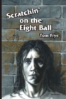 Scratchin' on the Eight Ball - Book