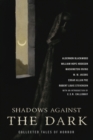 The Turn of the Screw & Shadows Against the Dark : Collected Tales of Horror - Book