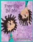 Free To Be Me - Book