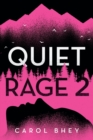 Quiet Rage 2 - Book