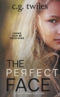 The Perfect Face : A Psychological Thriller - Book