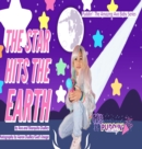 The Star Hits The Earth Starring Puddin' Ava Baby - Book