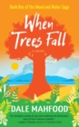 When Trees Fall - Book