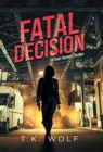 Fatal Decision - Book