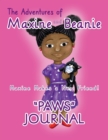 The Adventures of Maxine and Beanie "PAWS" Journal - Book