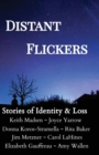 Distant Flickers : Stories of Identity & Loss - eBook