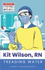Kit Wilson, RN : Treading Water - Book