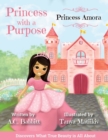 Princess Amora : Discovers What True Beauty is All About - Book