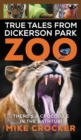 True Tales from Dickerson Park Zoo - Book