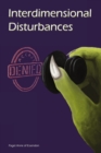 Interdimensional Disturbances Access Denied - Book