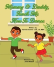Mommy and Daddy, teach me how to dance - Book