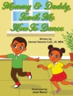 Mommy and Daddy, teach me how to dance - Book