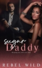 Sugar Daddy : A Daddy Issues Romance - Book