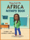 They Call Me Africa Activity Book - Book