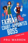 Farrah & the Court-Appointed Boss - Book