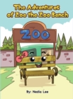 The Adventurers of Zoe the Zoo Bench - Book