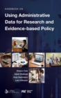 Handbook on Using Administrative Data for Research and Evidence-based Policy - Book