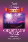 Christian's Walk : The Journey - Book