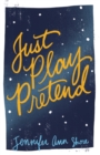 Just Play Pretend - Book
