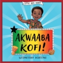 Akwaaba Kofi! - Book