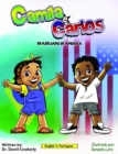 Camila e Carlos  (English Portuguese Bilingual Book for Kids - Brazilian) : Brazilians in America - eBook